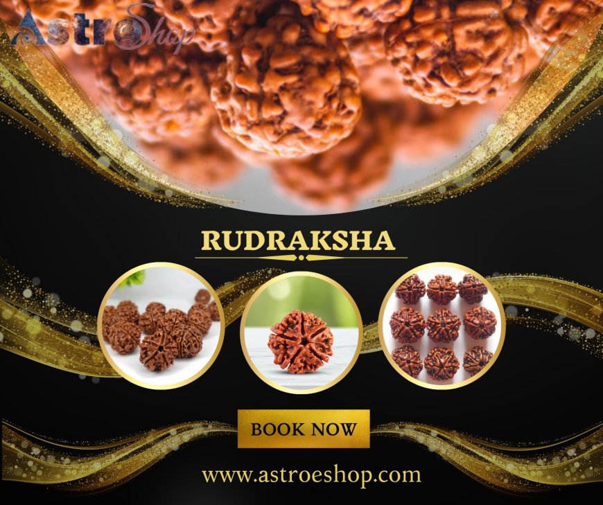 Harnessing Rudraksha: Unlocking Benefits for Life