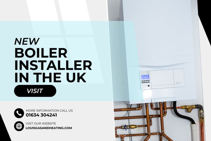 Boiler Installer in the UK