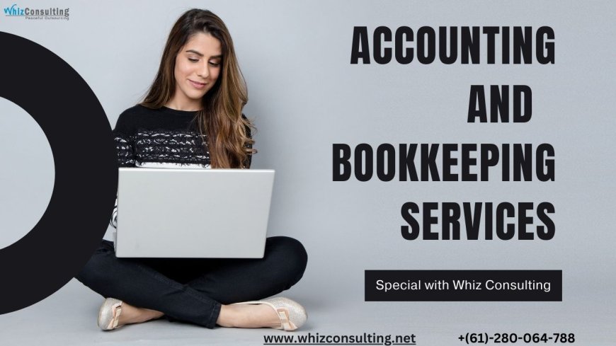 8 Reasons Why Your Business Needs Solid Bookkeeping Services