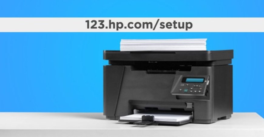 123.hp.com Setup: Your Comprehensive Guide to Easy Printer Installation