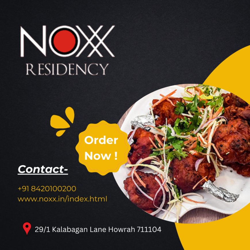 Noxx Residency Restaurant- An Indian restaurant that serves the best experience in authentic dine in services.