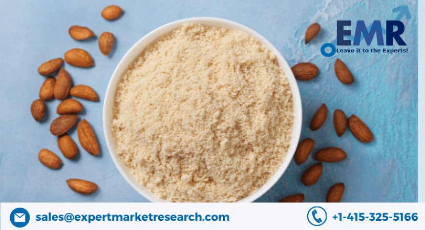 Global Almond Flour Market Share, Size, Trends, Analysis, Research, Report and Forecast Period Of 2023-2028