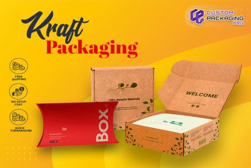 Why is Kraft Packaging the Best Choice?