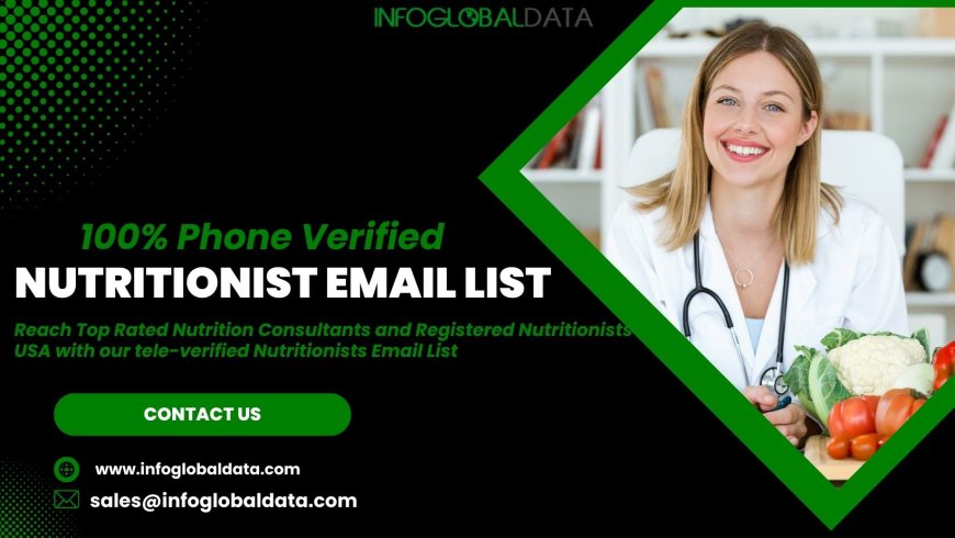 Revolutionize Your Nutritionist Email List Practice: A Comprehensive Guide to Email List