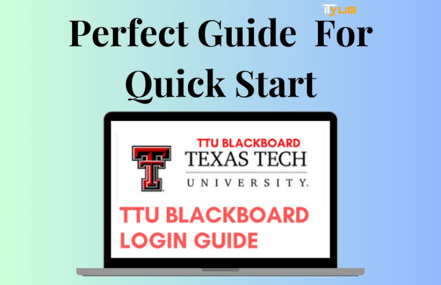 TTU Blackboard Sign-in Guide & Its Benefits