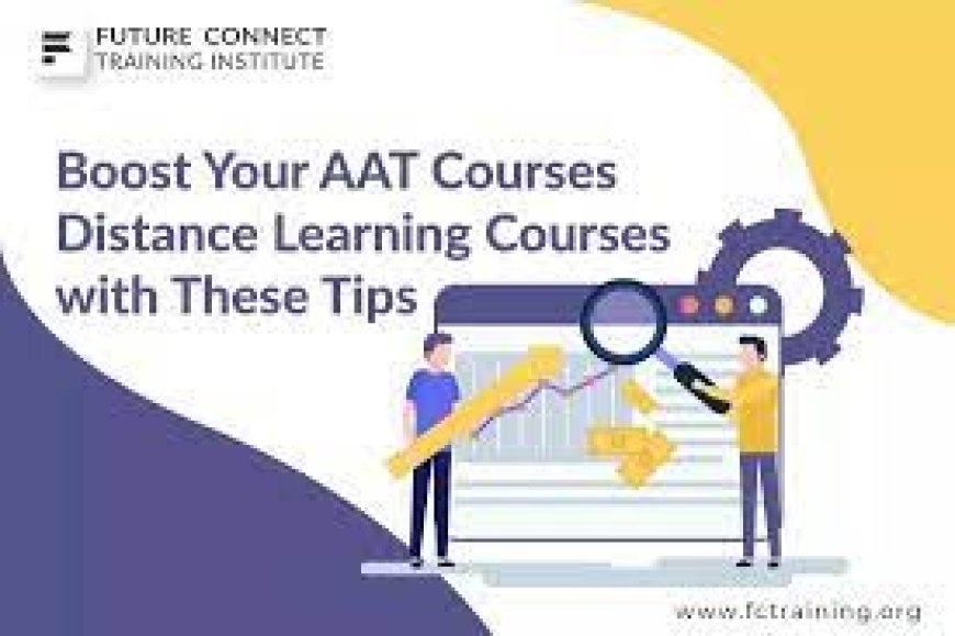 7 Reasons to Enrol in AAT Level 3 Course Manchester