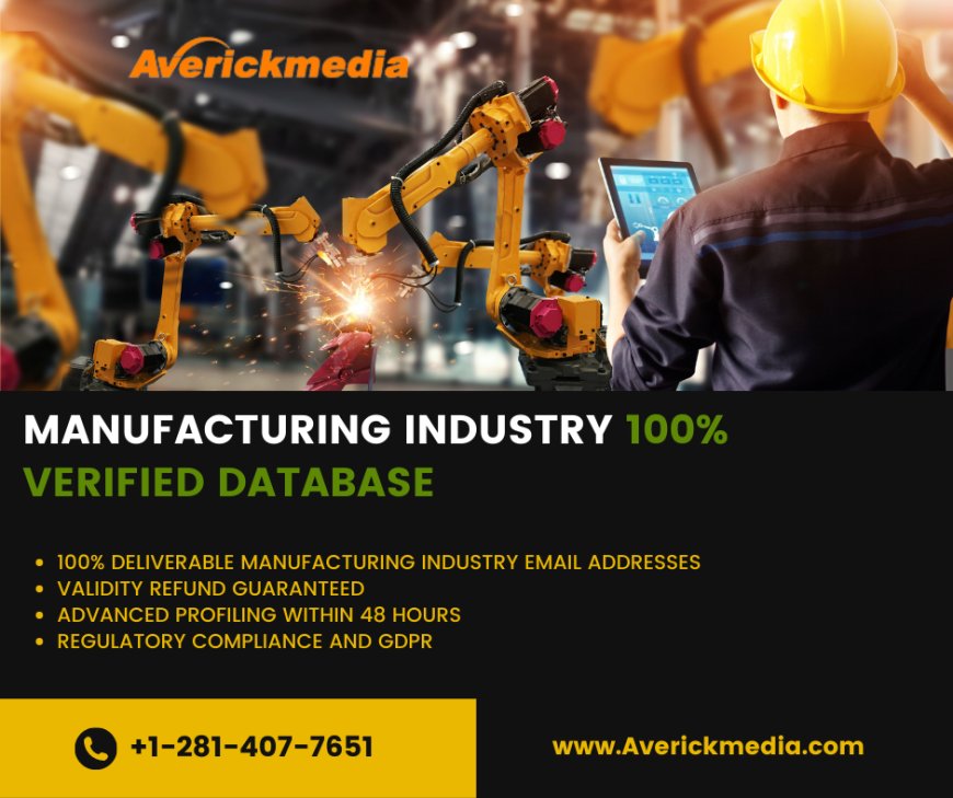 Leveraging a Manufacturing Industry Email List for Business Growth