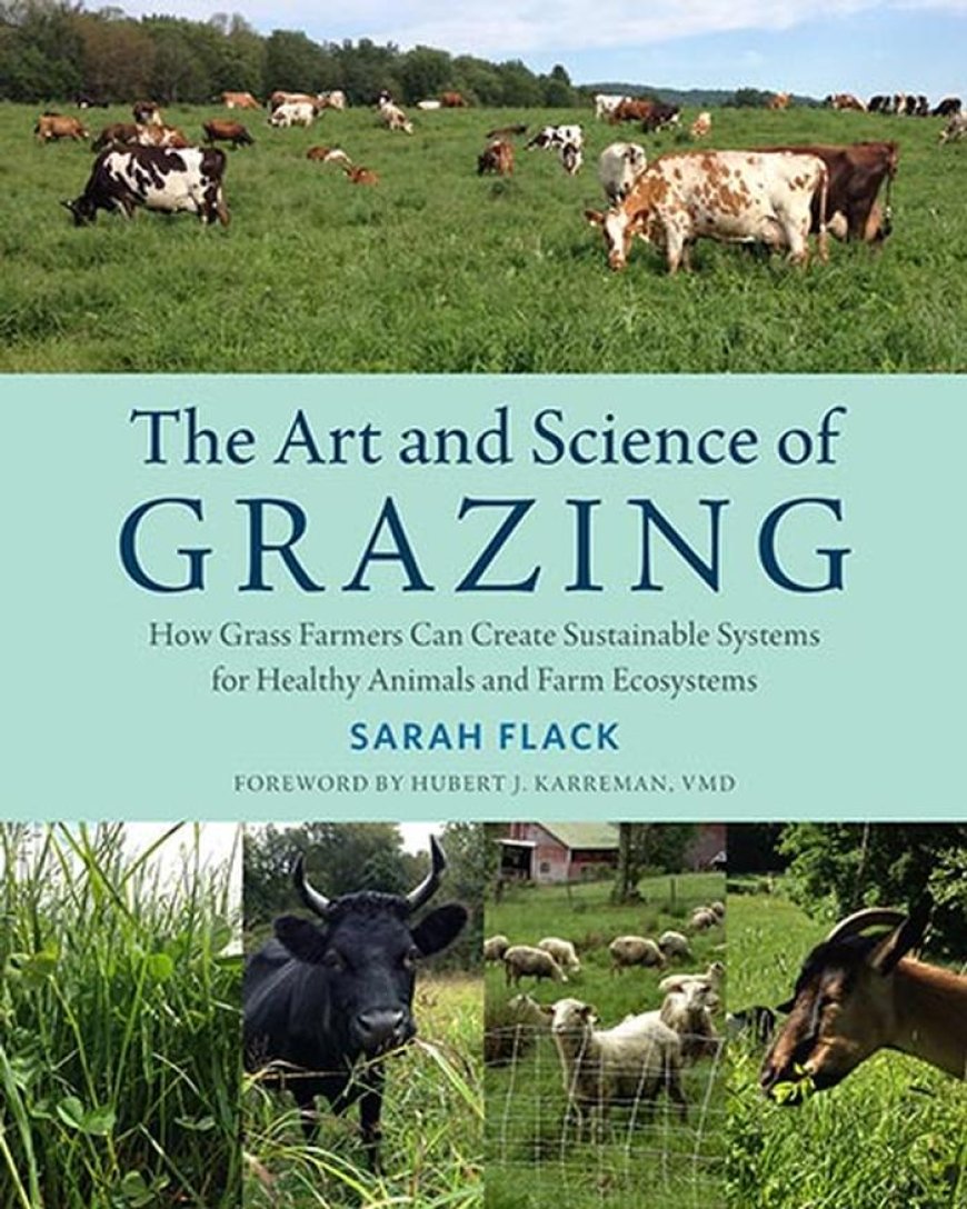 Maximizing the Potential of Grazing Animals