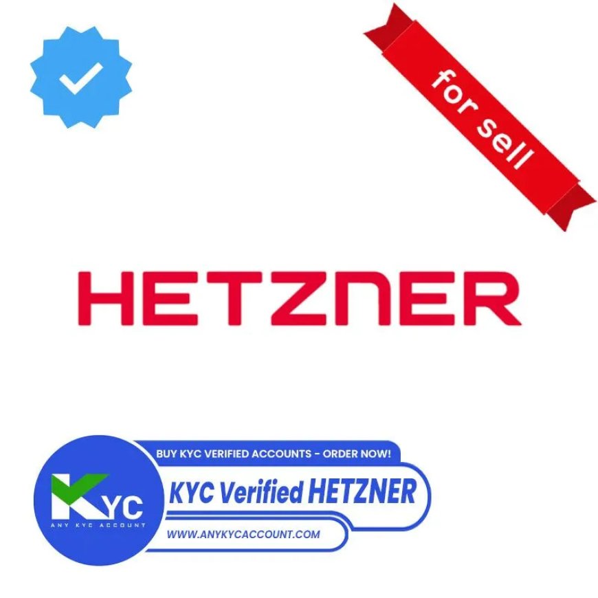 Buy 100% KYC Verified HETZNER account 99.00$