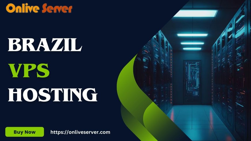 Exposure the mystery of Brazil VPS Hosting: An Affordable Website Solution