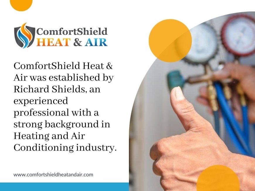 Transform Your Comfort Experience with ComfortShield Heat & Air