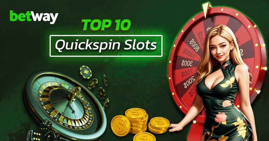 Top 10 Quickspin Slots