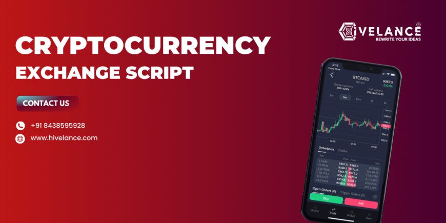 What are the current Features in developing a Cryptocurrency Exchange script?