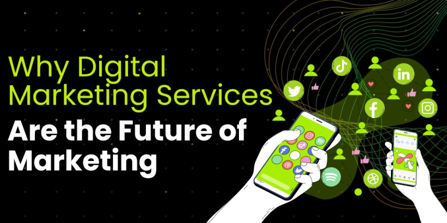 What Does Digital Marketing Entail As A Service?