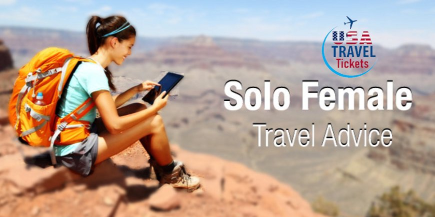 Solo Female Travel - 1(800) 348-5370