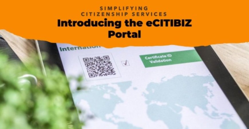 "Introducing the eCITIBIZ Portal" Simplifying Citizenship Services in Nigeria