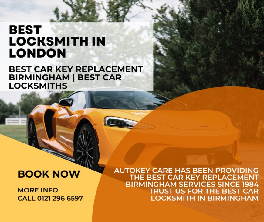 Finding the Best Car Key Replacement Services in Birmingham