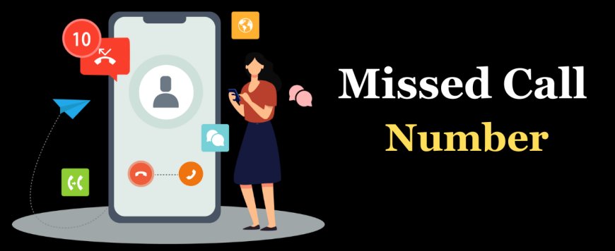 Role of missed call numbers in subscription and registration processes?