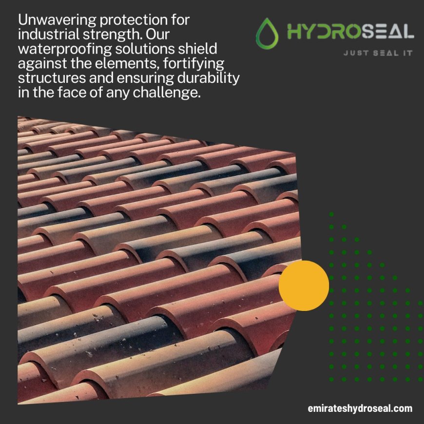 Mastering Metal Roof Waterproofing in the UAE: A Comprehensive Guide