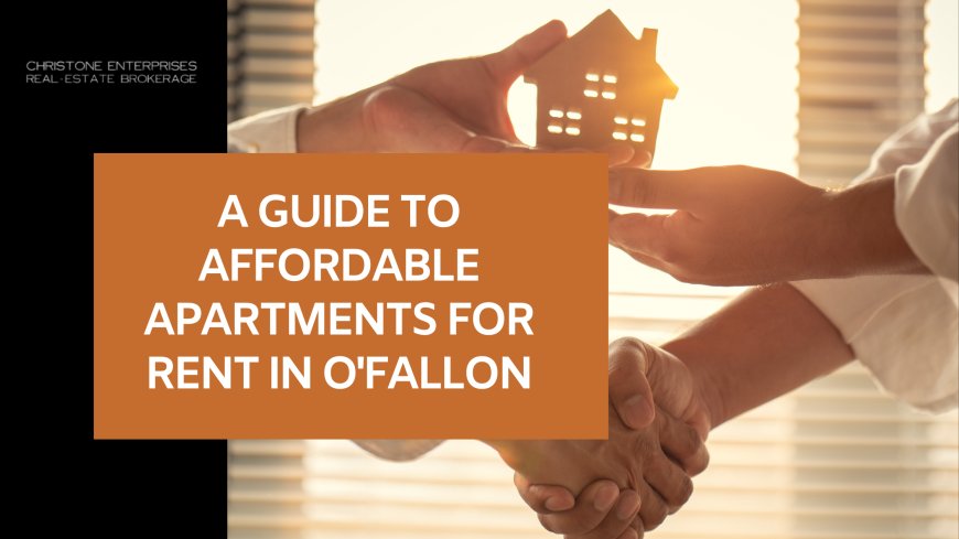 A Guide to Affordable Apartments for Rent in O'Fallon
