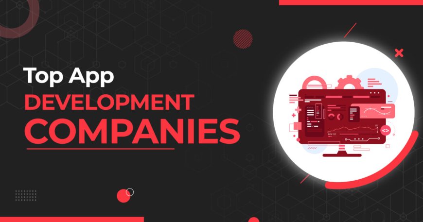 Top App Development Companies 2024