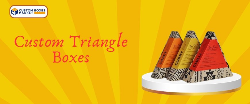 Stand Out with Stylish Triangle Boxes