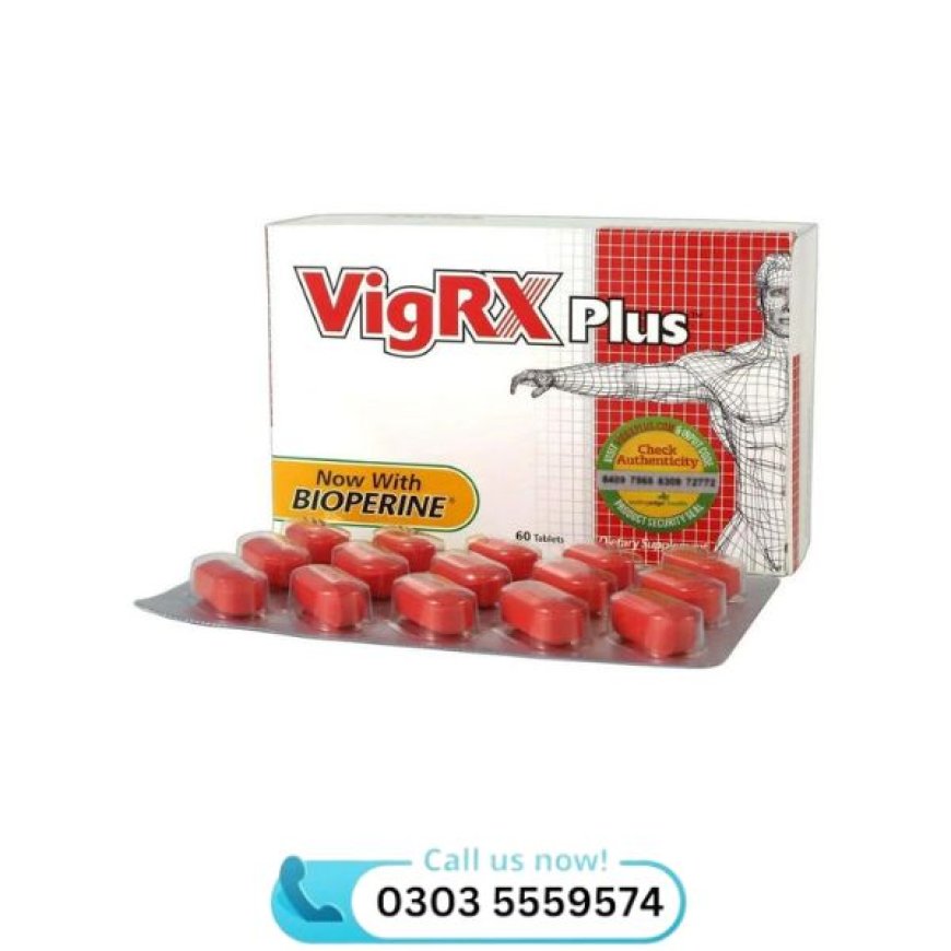Vigrx Plus Tablet Best Medicine That's Good At Bed | Give More Horse Power | Increase Libido | 03035559574