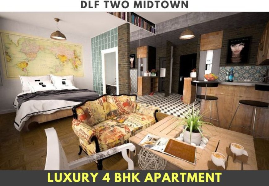 DLF Two Midtown | Luxury 4 BHK Apartment | Moti Nagar, Delhi