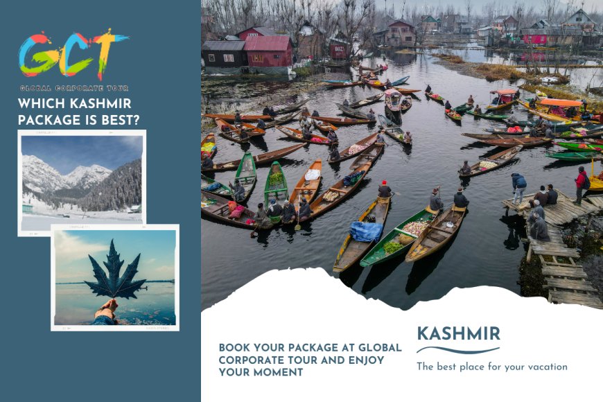 Which Kashmir package is best?