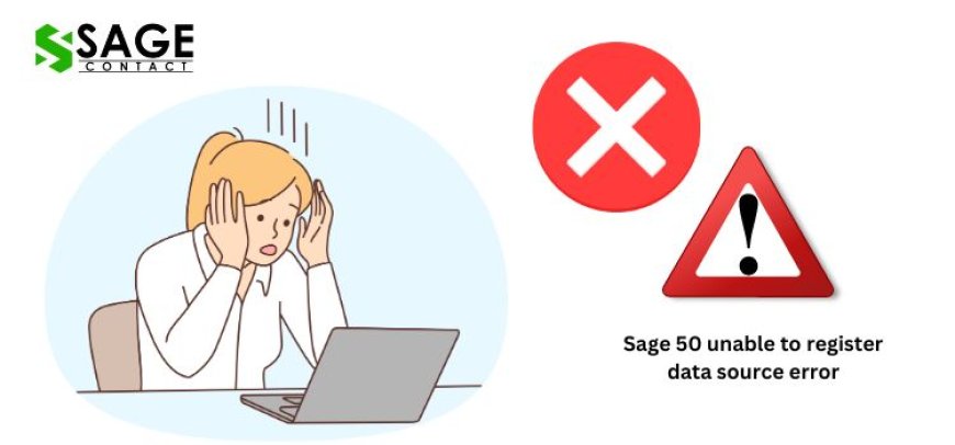 Resolving the Sage 50 unable to register data source error in Sage 50 Accounting