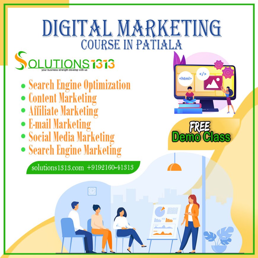 Digital Marketing Course In Patiala