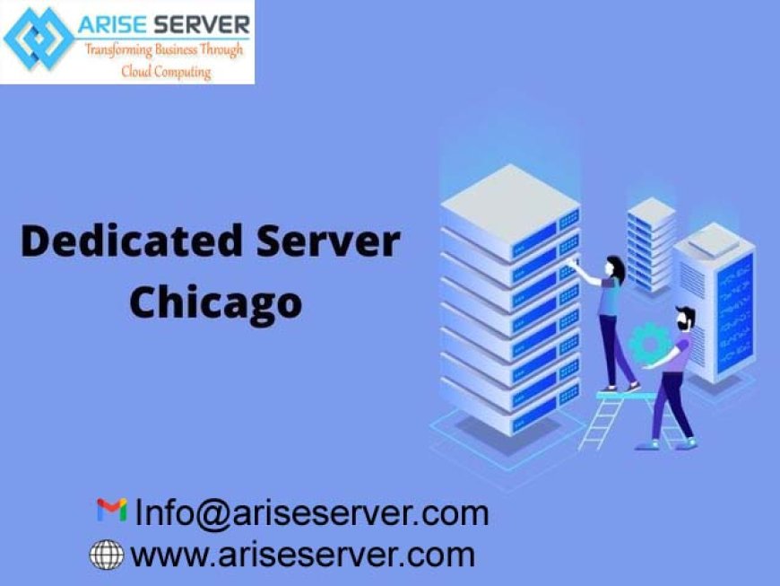Chicago Dedicated Server Hosting