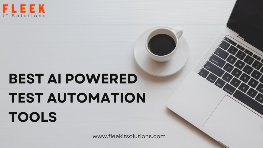 Best AI Powered Test Automation Tools