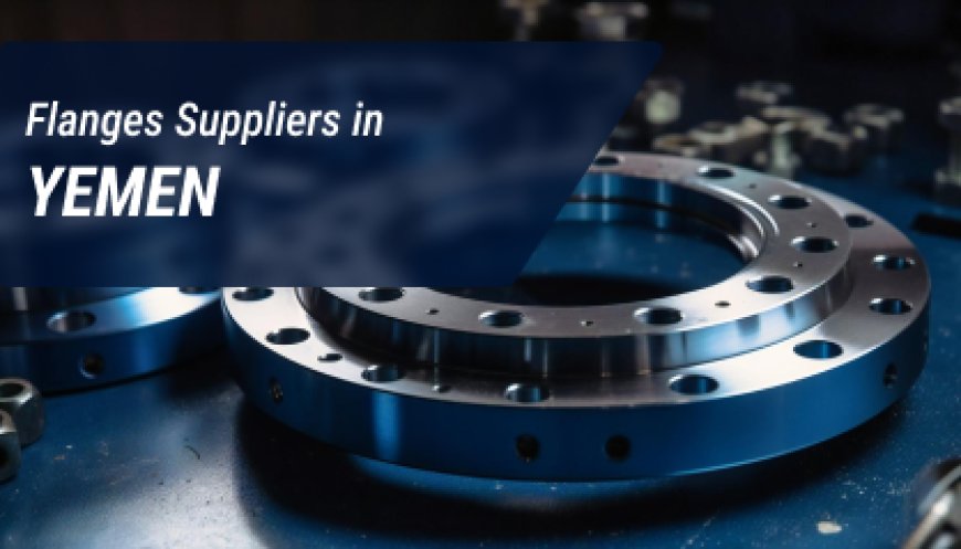 Flanges Suppliers in YEMEN – Alkun Steel