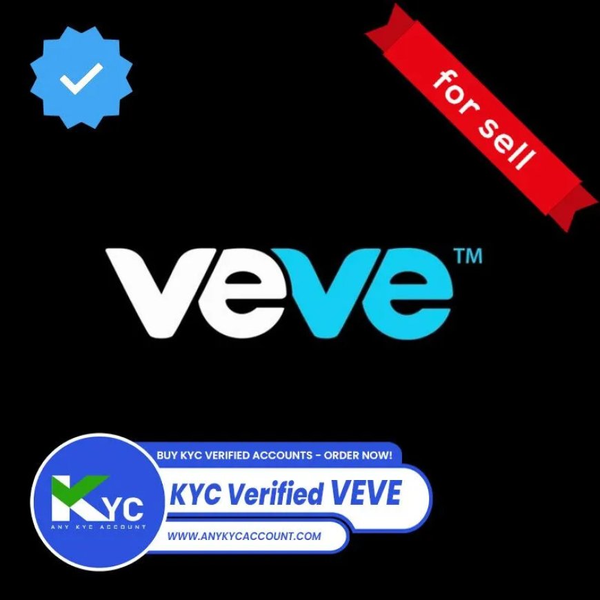 BUY 100% KYC verified VEVE account