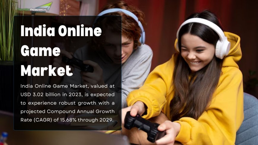 India Online Game Market: Market Entry Strategies and Growth Opportunities