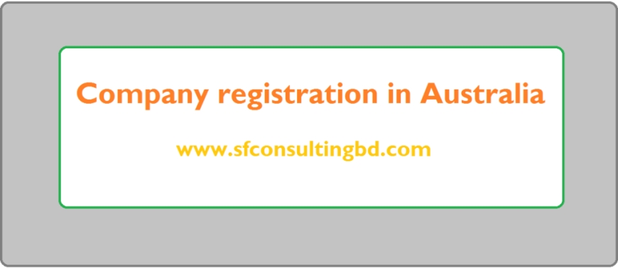 An overview of Company Registration in Australia