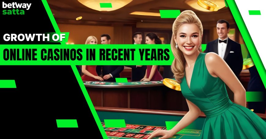 Growth Of Online Casinos In Recent Years – 2024 Report