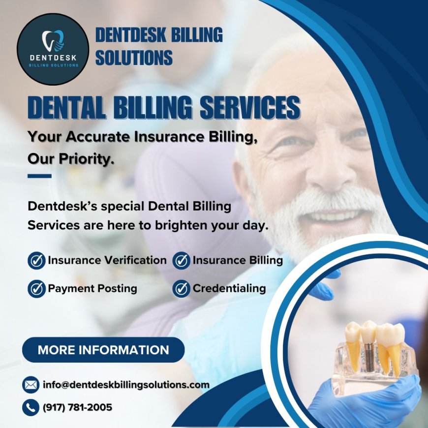 Your Practice with Dentdesk's Expert Medical Billing services