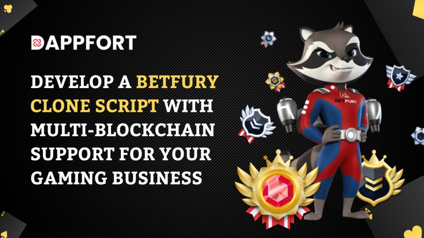 Develop A Betfury Clone Script With Multi-blockchain Support For Your Gaming Business
