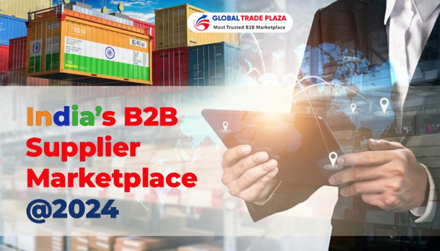 India's B2B Supplier Marketplace@2024