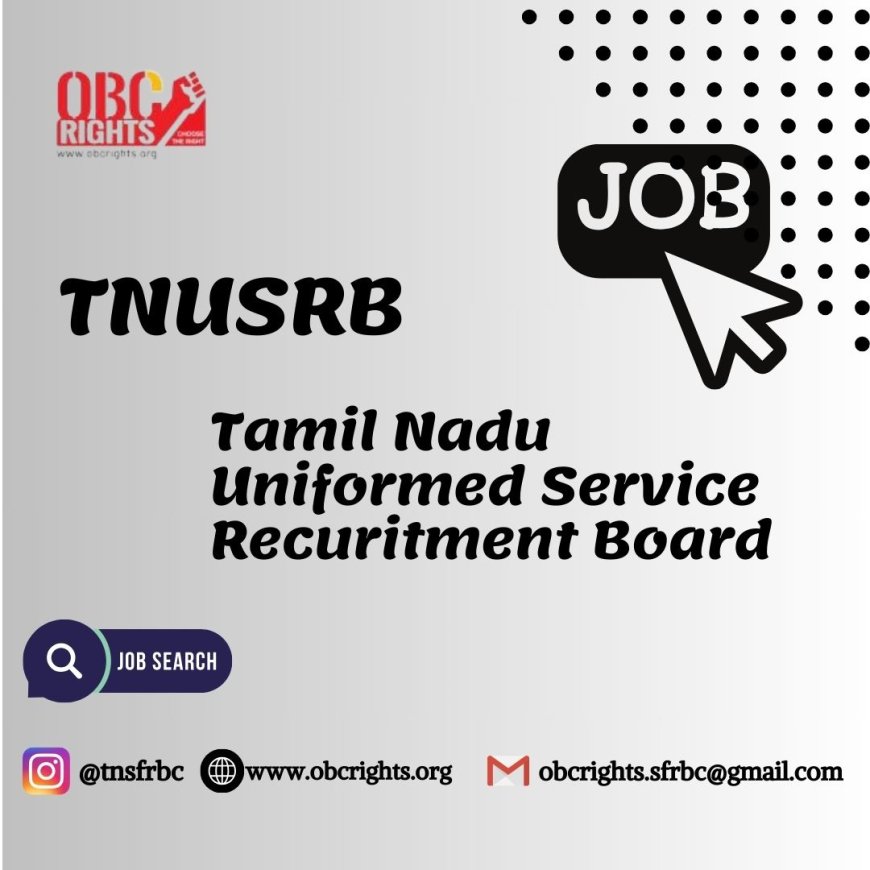 TNUSRB: Tamil Nadu Police Recruitment Guide in Tamil Nadu
