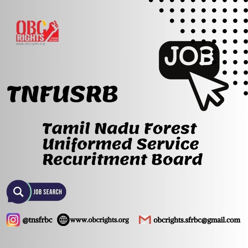 TNFUSRC How to know about forest department jobs in TN