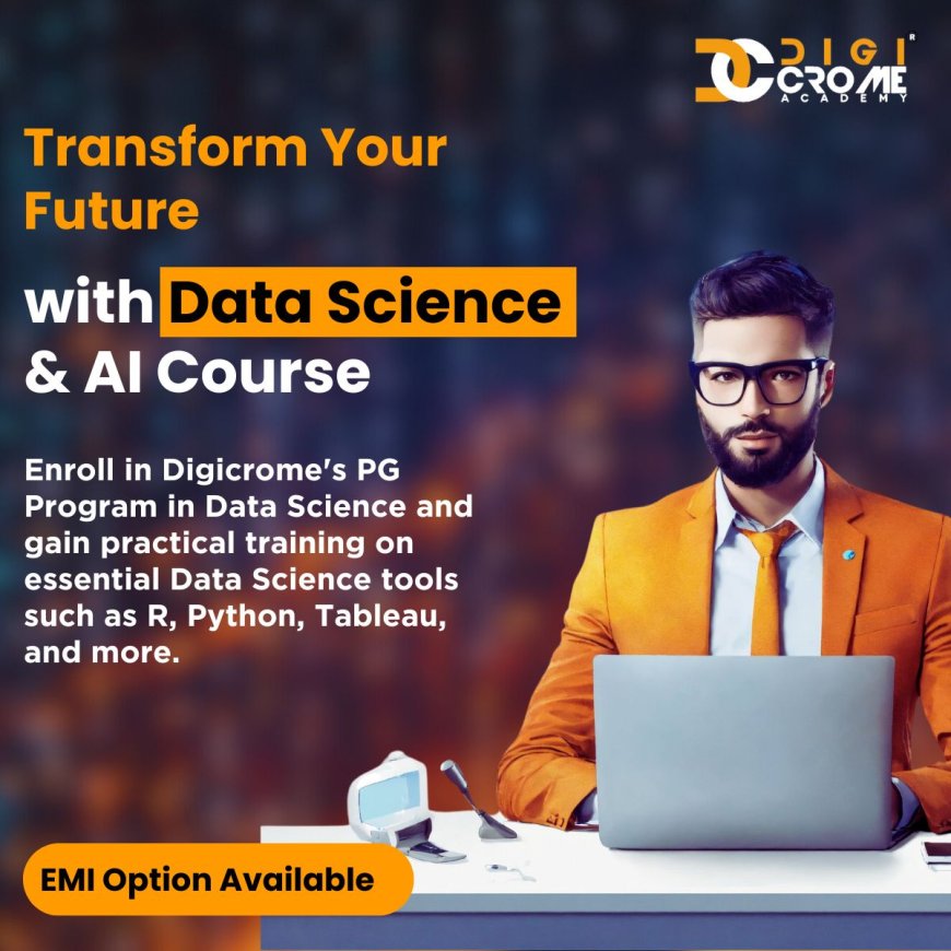 Best institutes for Data Science in India | Grow your knowledge in Data Science with AI | Digicrome