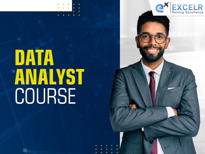 "From Data to Decisions: Why Coimbatore's Data Analyst Course is Essential"