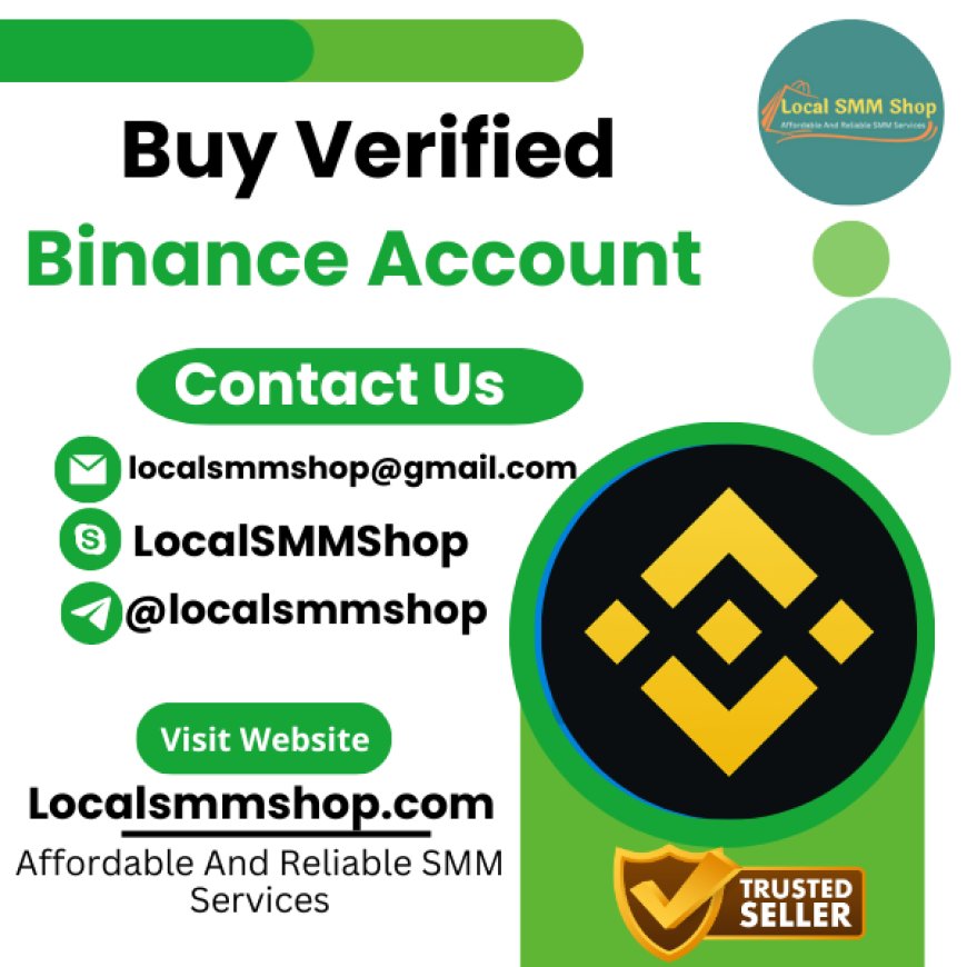 Top Site To Buy Verified Binance Account