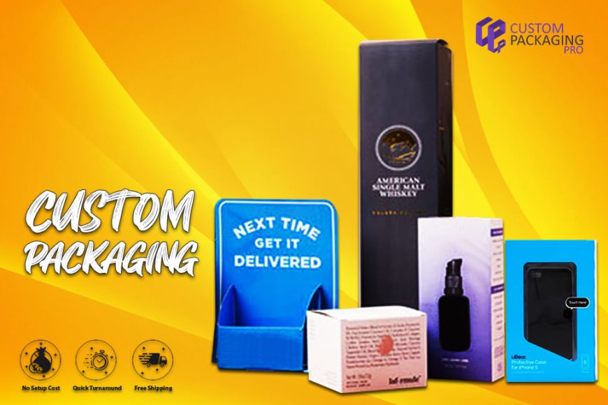 Custom Packaging the Best Ideas for Product