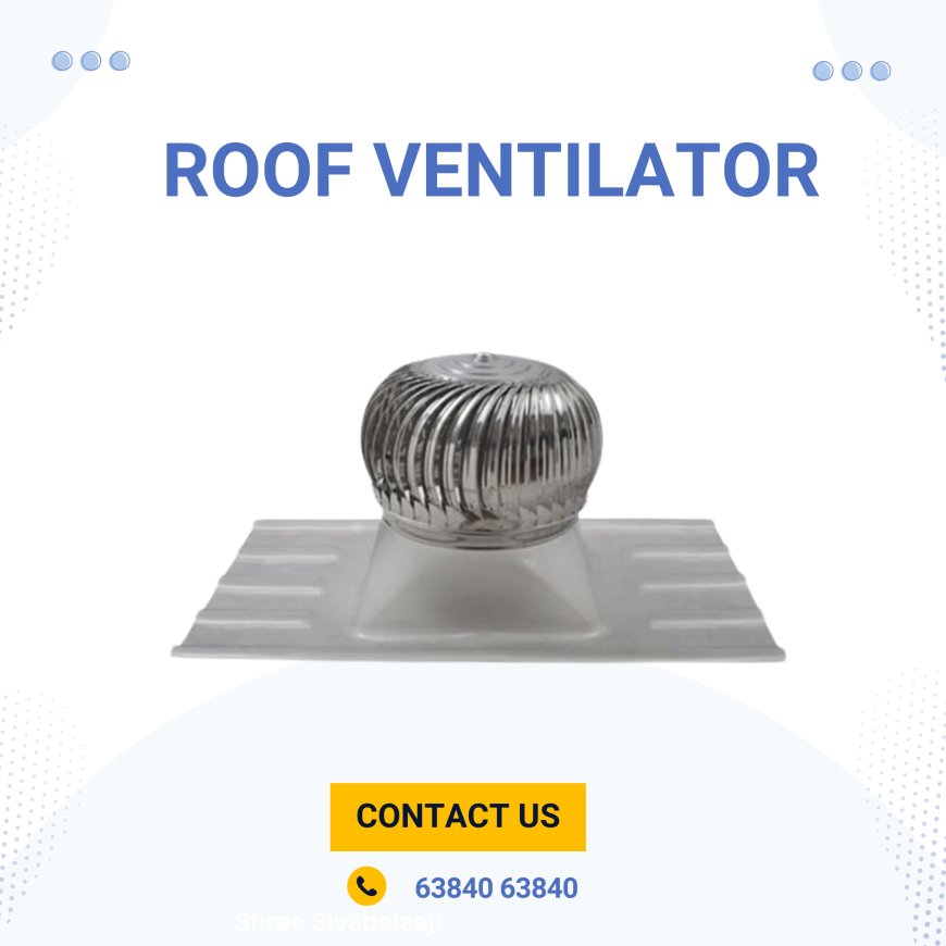 Roof ventilator design – 3sgroups