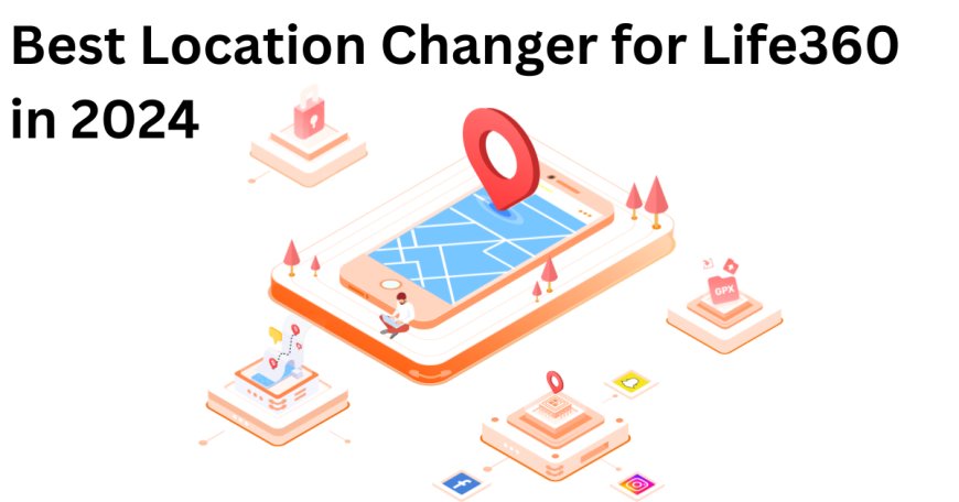 How to Spoof Life360 Location on iPhone & Android?