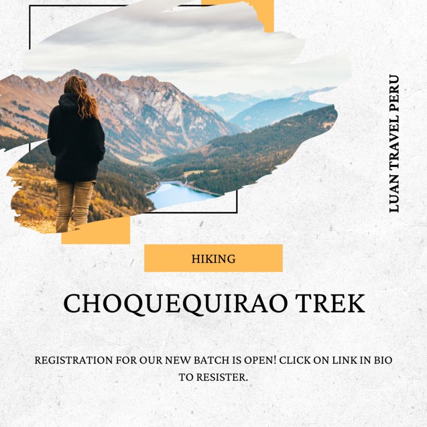 What is the Choquequirao trek difficulty and how many days are needed